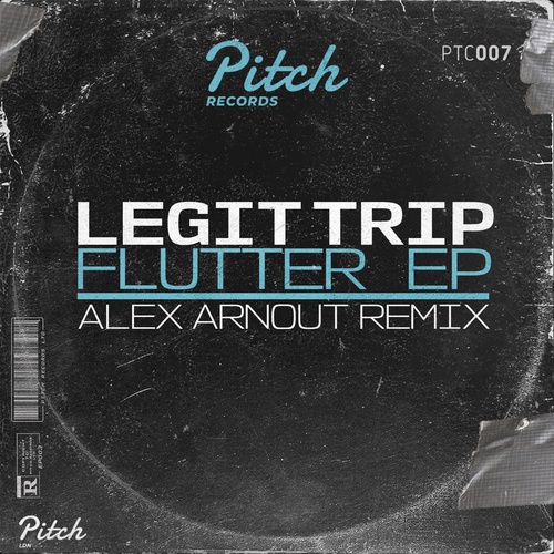 Legit Trip - Flutter EP [PTC007]